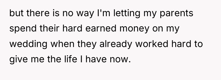 but there is no way I'm letting my parents spend...