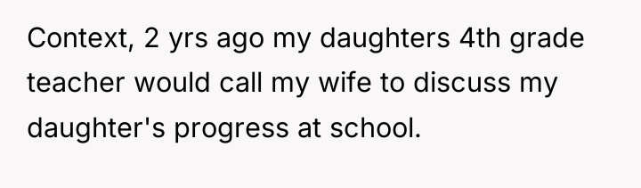 Context, 2 yrs ago my daughters 4th grade teacher would...