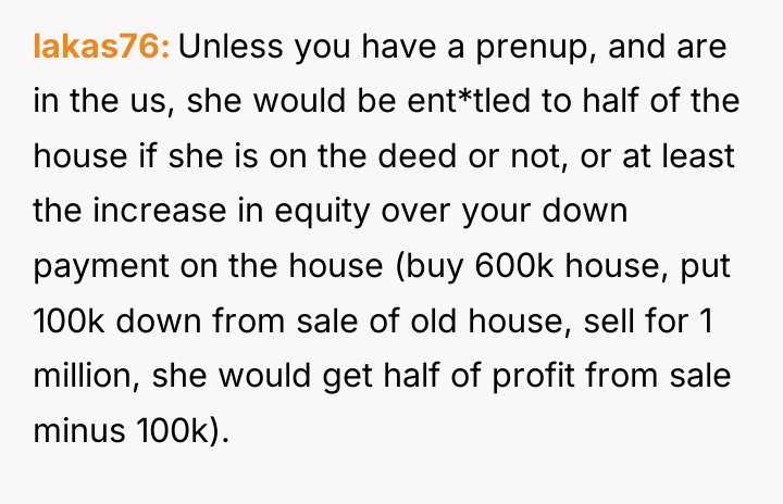 lakas76 Unless you have a prenup, and are in the...