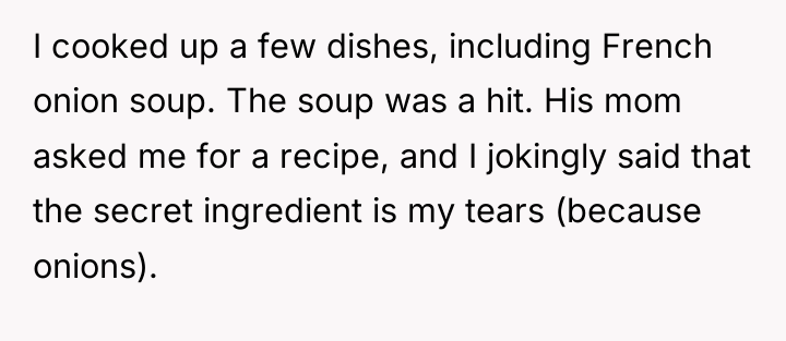 I cooked up a few dishes, including French onion soup....