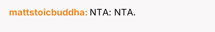 mattstoicbuddha NTA: NTA.