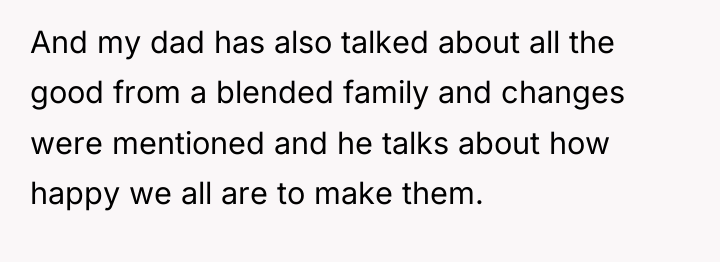 And my dad has also talked about all the good...
