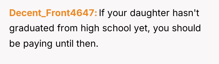 Decent_Front4647 If your daughter hasn't graduated from high school yet,...