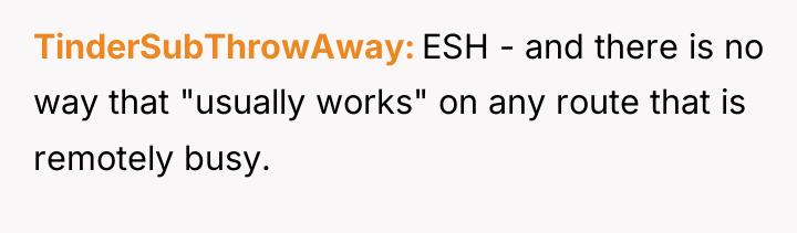 TinderSubThrowAway ESH - and there is no way that "usually...