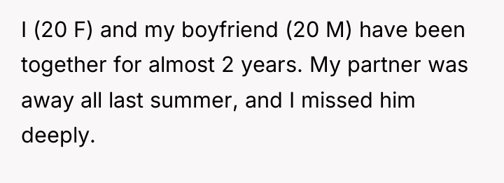 I (20 F) and my boyfriend (20 M) have been...