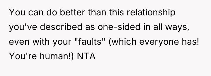 You can do better than this relationship you've described as...