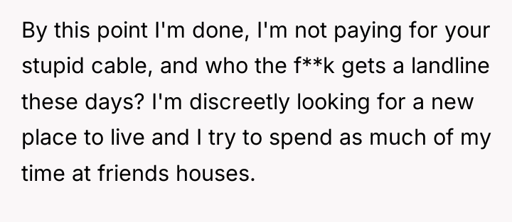 By this point I'm done, I'm not paying for your...