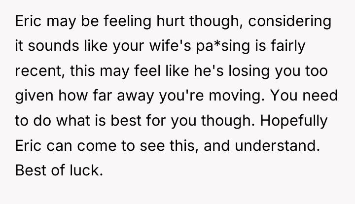 Eric may be feeling hurt though, considering it sounds like...