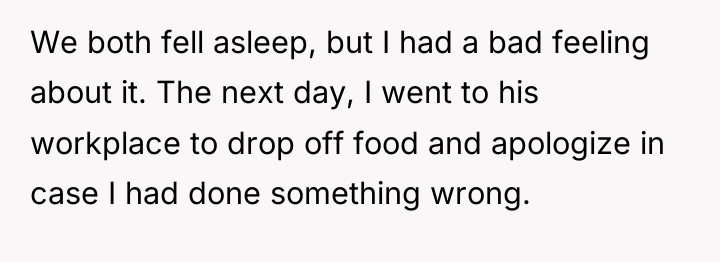 We both fell asleep, but I had a bad feeling...