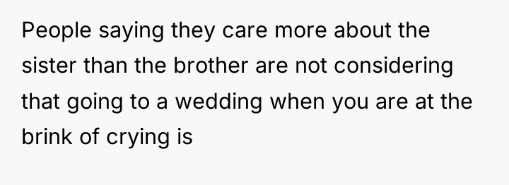 People saying they care more about the sister than the...