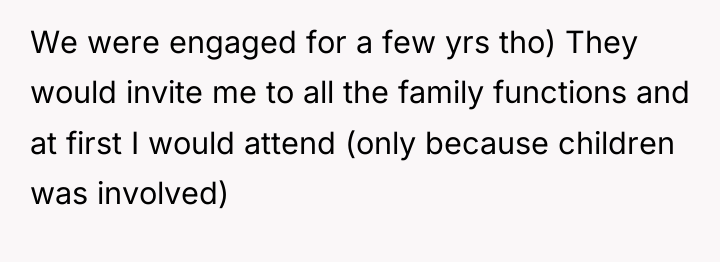 We were engaged for a few yrs tho) They would...