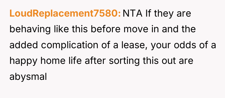 LoudReplacement7580 NTA If they are behaving like this before move...