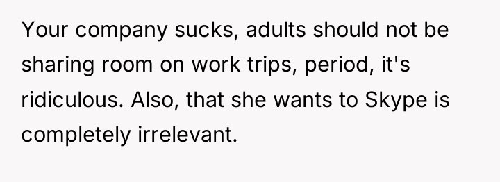 Your company sucks, adults should not be sharing room on...