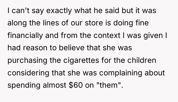 I can't say exactly what he said but it was...
