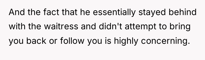 And the fact that he essentially stayed behind with the...