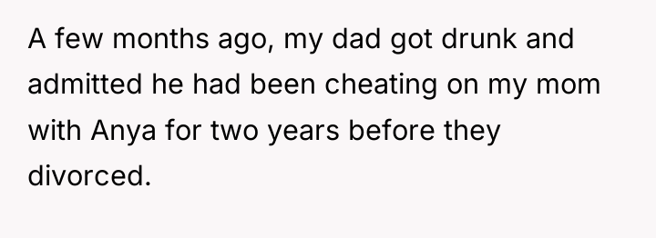 A few months ago, my dad got drunk and admitted...