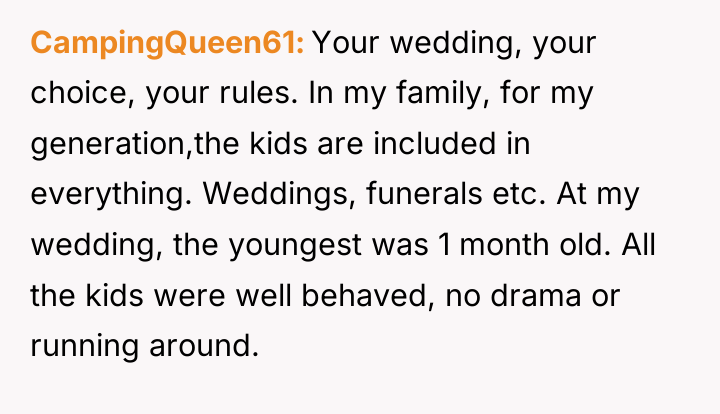 CampingQueen61 Your wedding, your choice, your rules. In my family,...