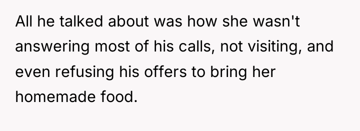 All he talked about was how she wasn't answering most...