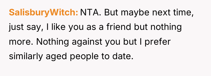 SalisburyWitch NTA. But maybe next time, just say, I like...