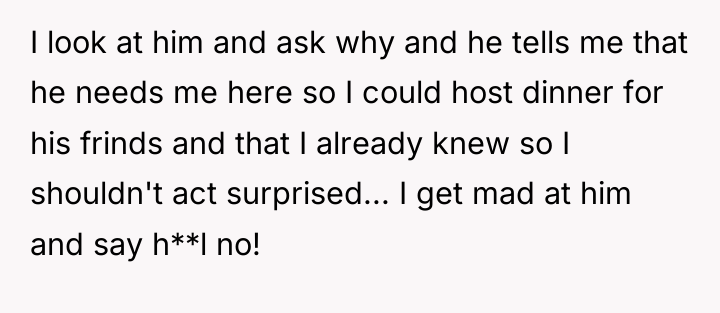 I look at him and ask why and he tells...