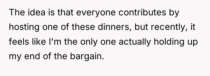 The idea is that everyone contributes by hosting one of...