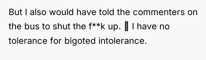 But I also would have told the commenters on the...