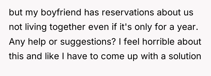 but my boyfriend has reservations about us not living together...