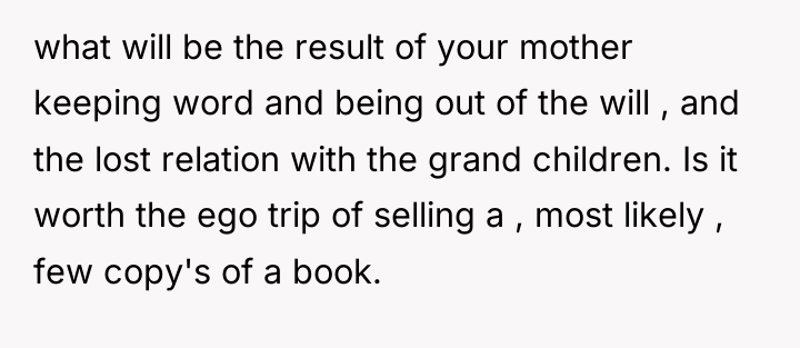 what will be the result of your mother keeping word...