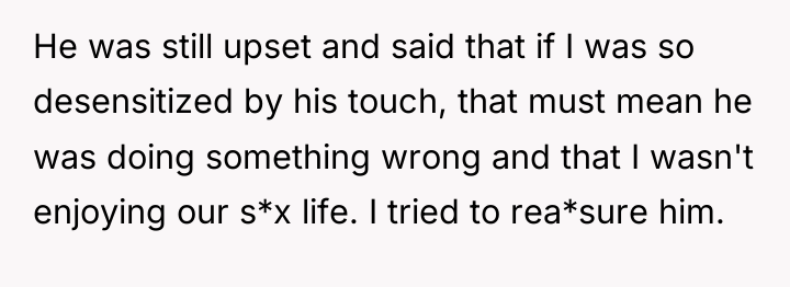 He was still upset and said that if I was...