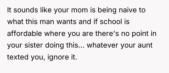 It sounds like your mom is being naive to what...