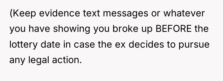 (Keep evidence text messages or whatever you have showing you...