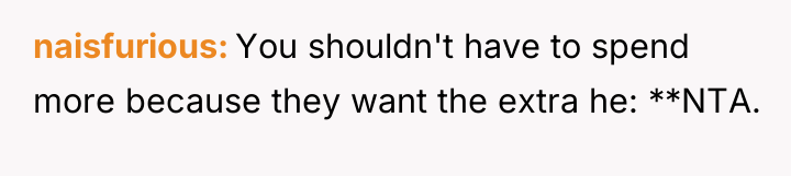 naisfurious You shouldn't have to spend more because they want...