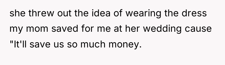 she threw out the idea of wearing the dress my...