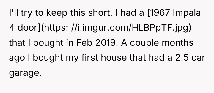 I'll try to keep this short. I had a [1967...