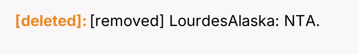 [deleted] [removed] LourdesAlaska: NTA.