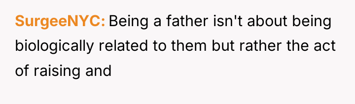 SurgeeNYC Being a father isn't about being biologically related to...