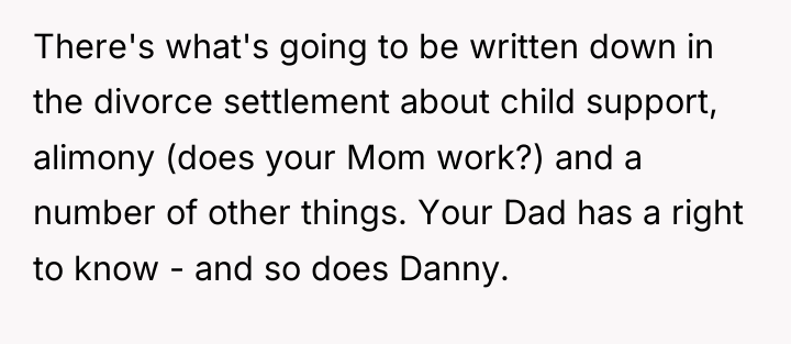 There's what's going to be written down in the divorce...