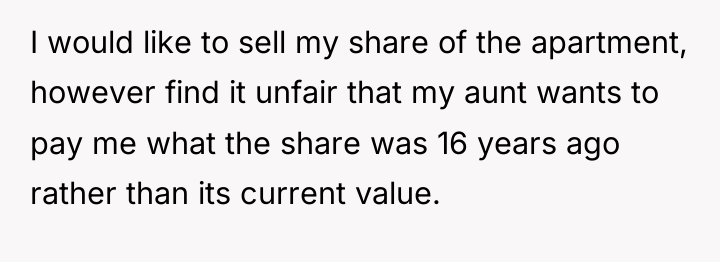 I would like to sell my share of the apartment,...