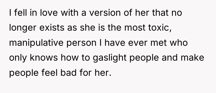 I fell in love with a version of her that...