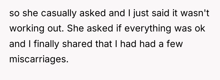 so she casually asked and I just said it wasn't...