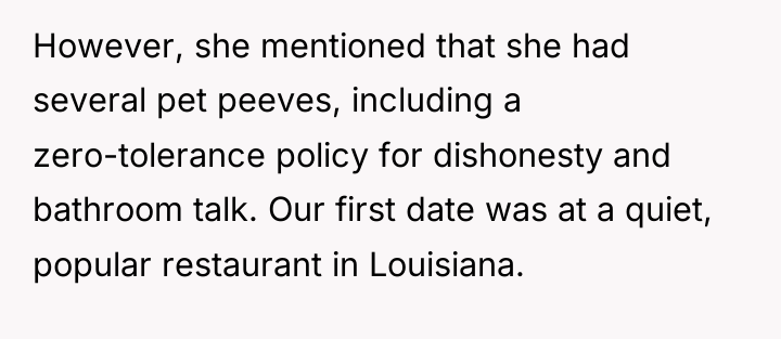 However, she mentioned that she had several pet peeves, including...
