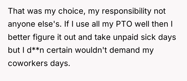 That was my choice, my responsibility not anyone else's. If...