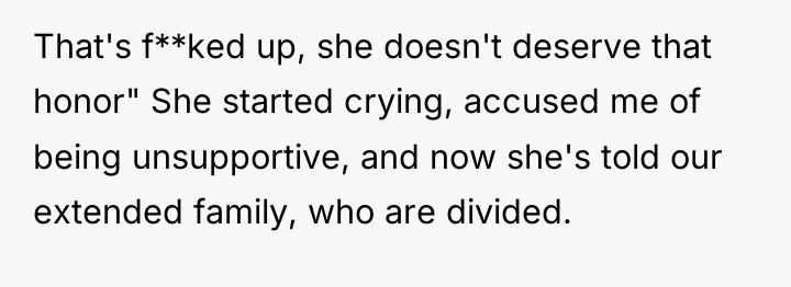 That's f**ked up, she doesn't deserve that honor" She started...