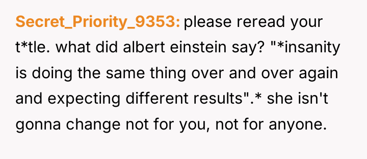 Secret_Priority_9353 please reread your t*tle. what did albert einstein say?...
