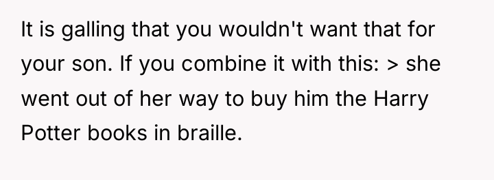 It is galling that you wouldn't want that for your...
