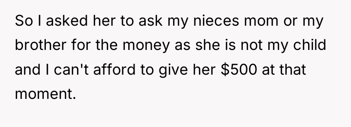 So I asked her to ask my nieces mom or...