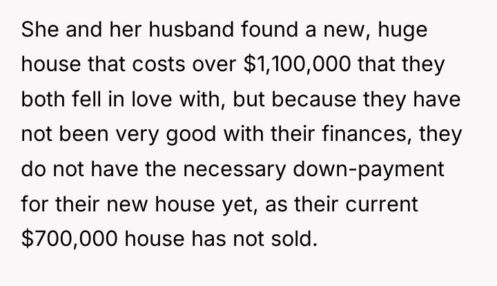 She and her husband found a new, huge house that...