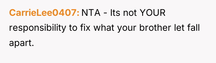 CarrieLee0407 NTA - Its not YOUR responsibility to fix what...