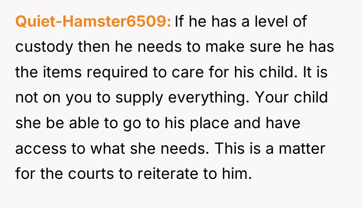 Quiet-Hamster6509 If he has a level of custody then he...
