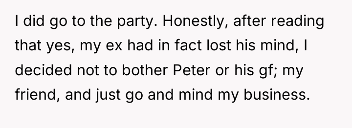 I did go to the party. Honestly, after reading that...